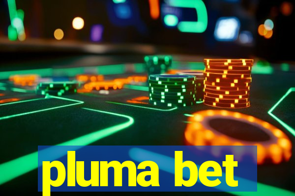 pluma bet